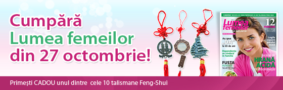 Promo talismane Feng Shui, cadou la Lumea Femeilor din 27 Octombrie 2010