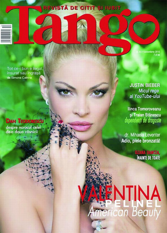 Tango ~~ Cover girl: Valentina Pelinel ~~ Octombrie 2010