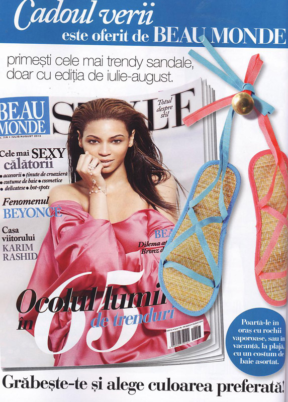 Promo Beau Monde Style editia Iulie-August 2010 ~~ Coperta: Beyonce ~~ Cadou: Sandale joase de vara din rafie