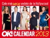 OK! Calendar 2013 ~~ cadoul revista OK! Magazine Romania din 28 Decembrie 2012