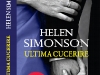 Cartea ULTIMA CUCERIRE, de Helen Simonson ~~ impreuna cu revista <u>Libertatea pentru femei</u> din 22 Feb 2013 ~~ Pret: 10 lei